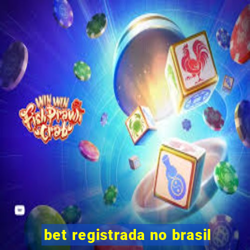 bet registrada no brasil